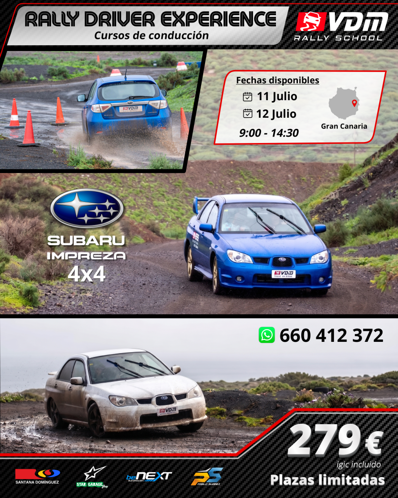 Cartel Rally Driver Experience 11 o 12 julio Gran Canaria Subaru Impreza 4x4 279 euros